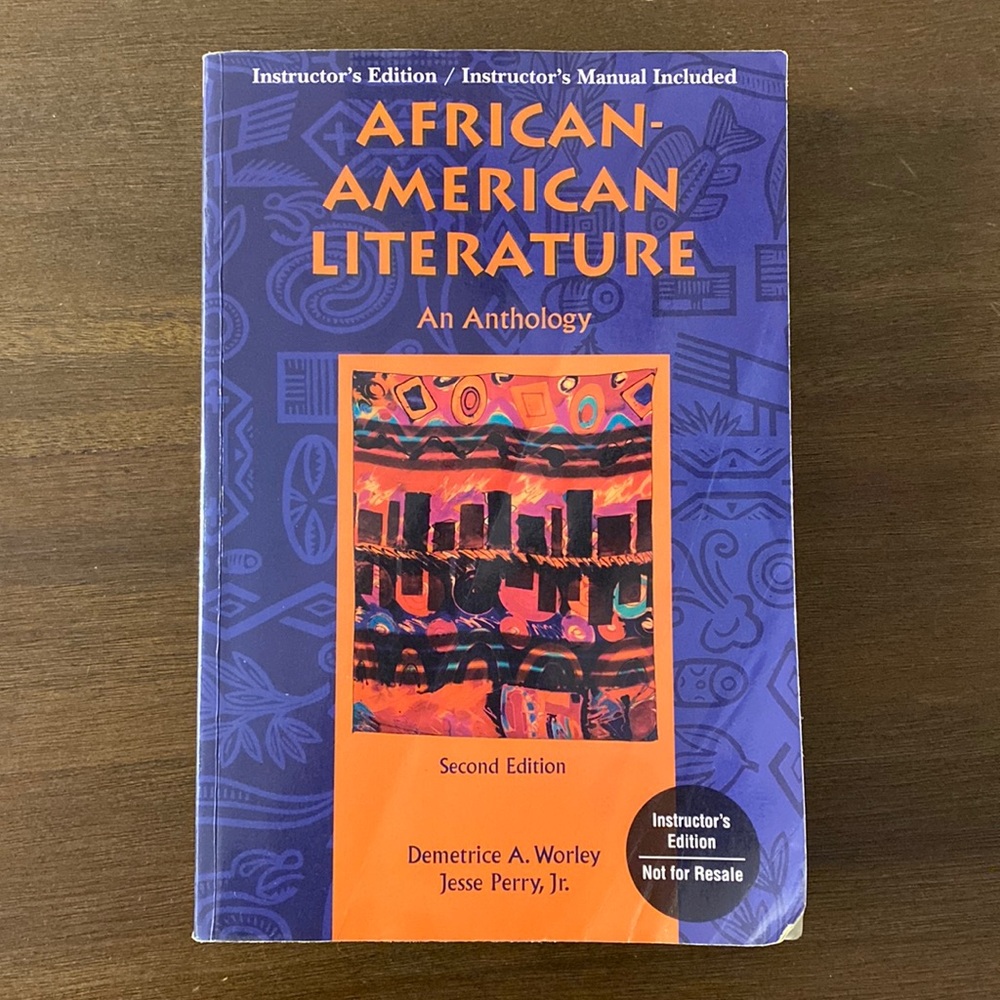 African-American Literature: An Anthology, 2nd Edition by Demetrice A. Worley